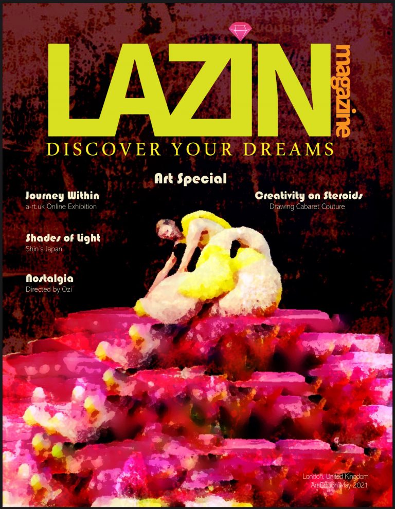 Lazin Magazine ART Edition May 2021 – Digital Edition